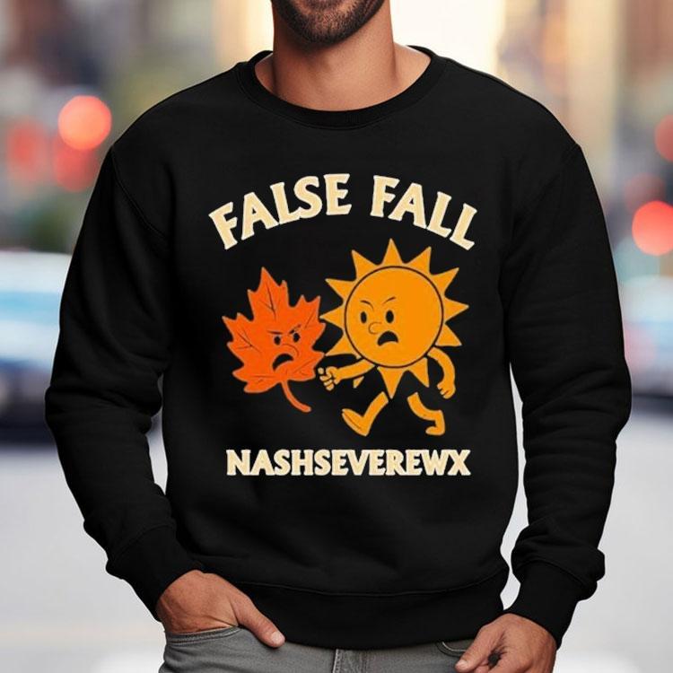 False Fall Nashseverewx Sun Shirt
