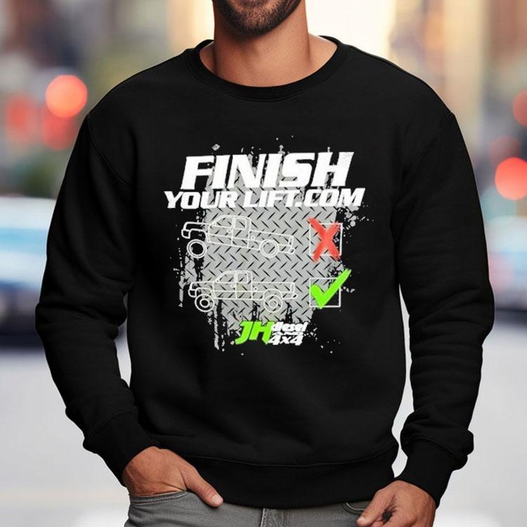 Finish Your Lift Motivational Weightlifting Shirt