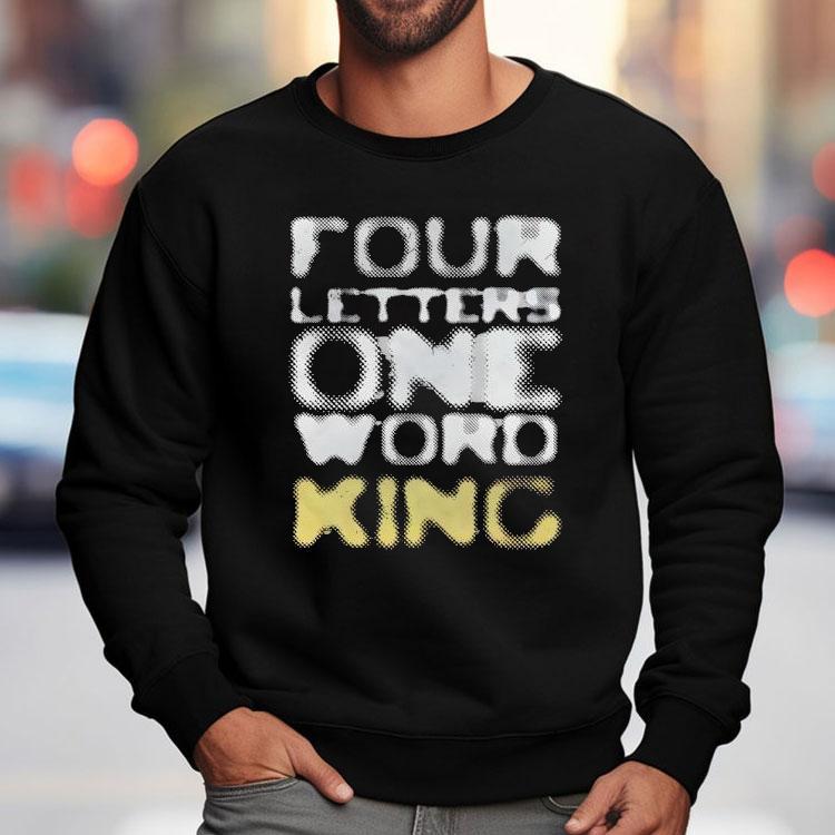 Jey Uso Four Letters One Word King Shirt