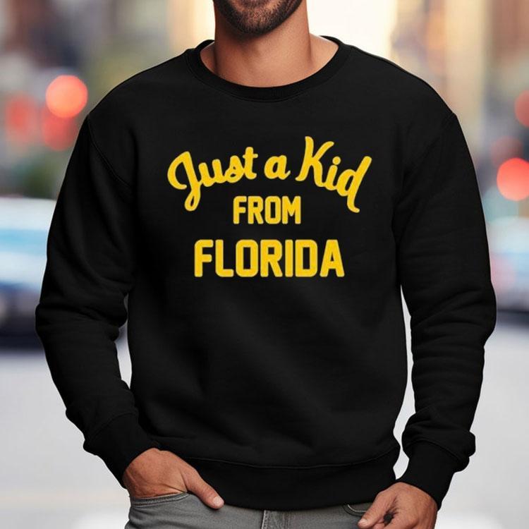Just A Kid From Florida Shirt