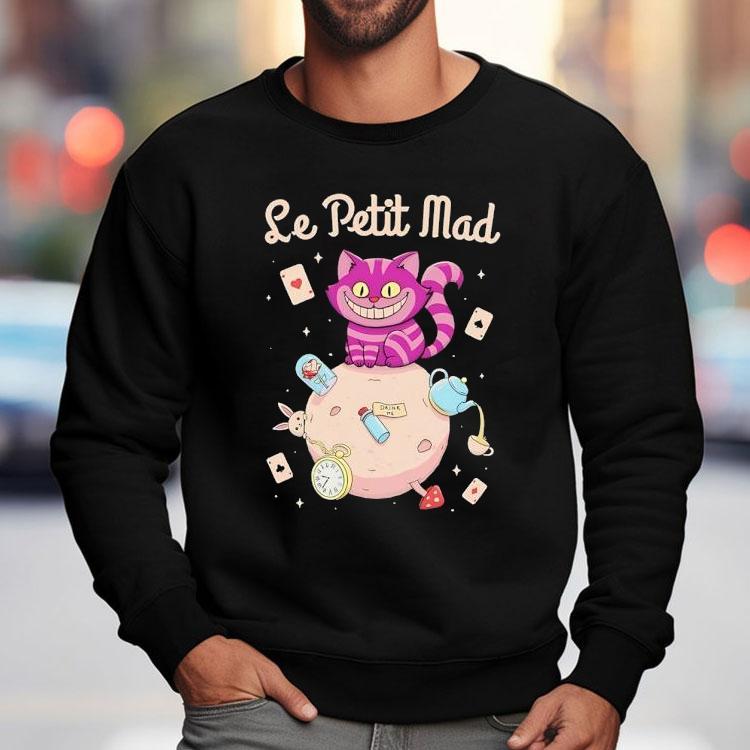 Le Petit Mad The Cheshire Cat From Alice In Wonderland In The Style Of Le Petit Prince Shirt