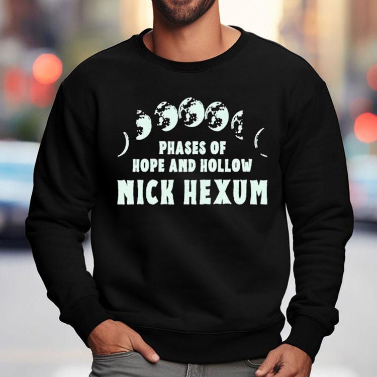Nick Hexum Phases Of Hope And Hollow Shirt