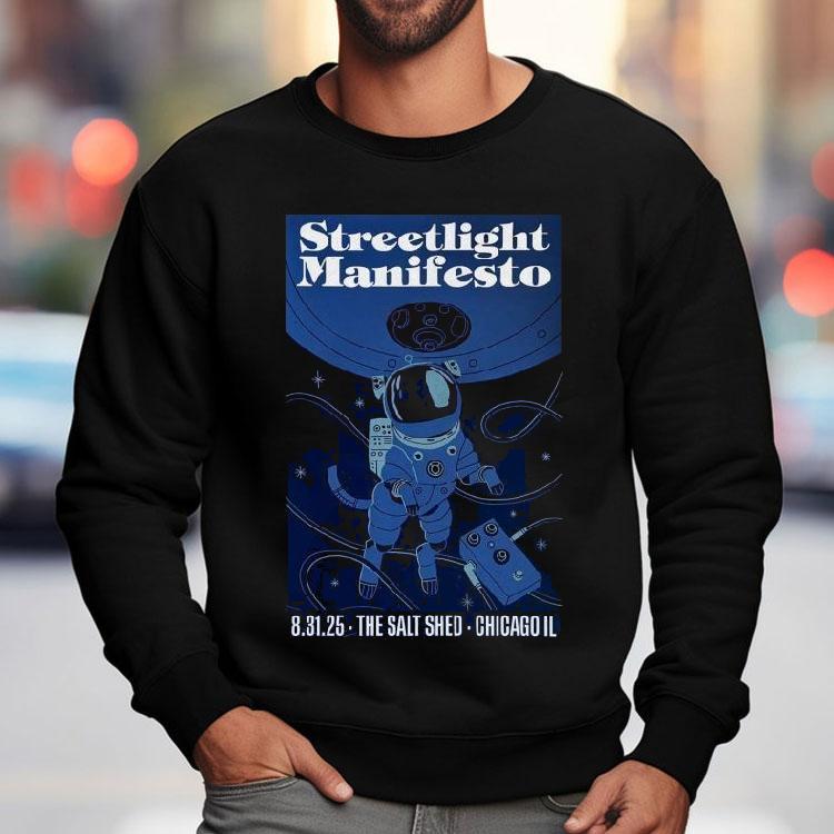 Streetlight Manifesto Aug 31, 2025 The Salt Shed Indoors, Chicago, Il Astronaut Shirt