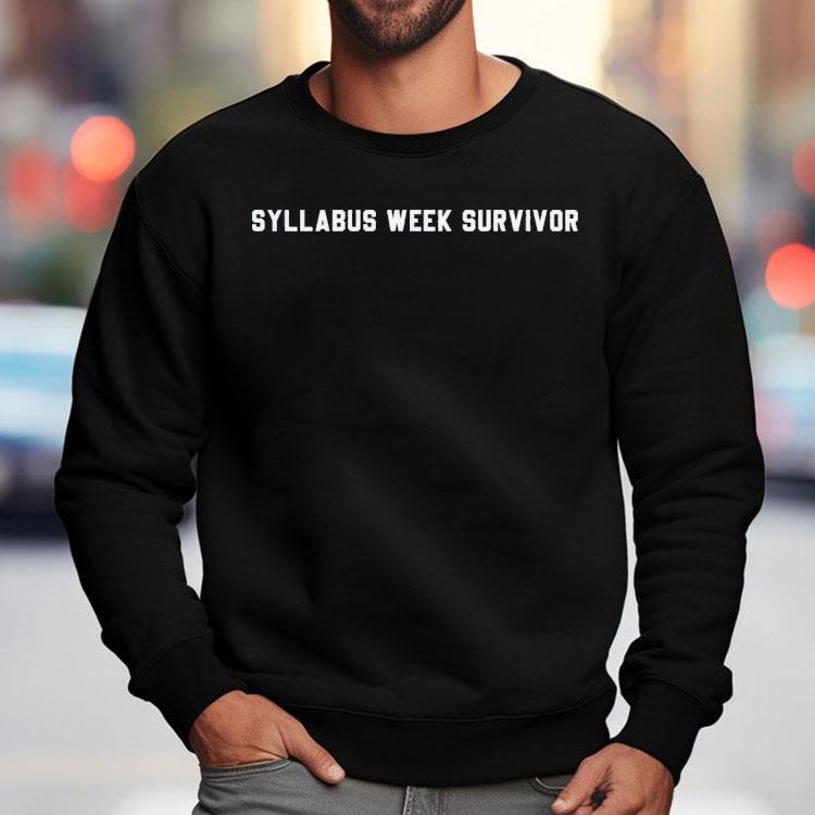 Syllabus Week Survivor Shirt