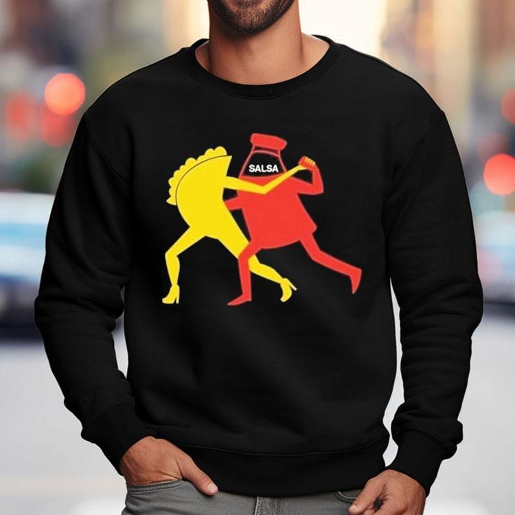 Taco Salsa Dance Protest Shirt