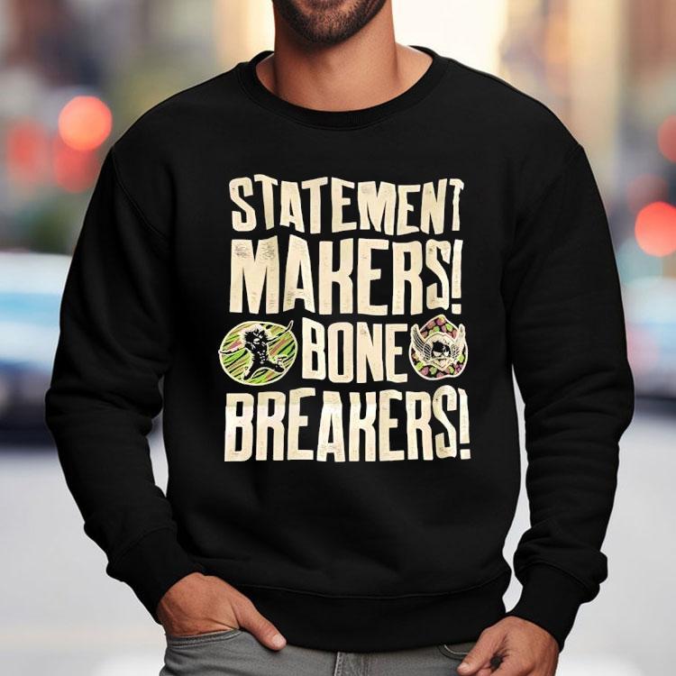 Tamina And Natalya Statement Makers Bone Breakers Wwe Shirt