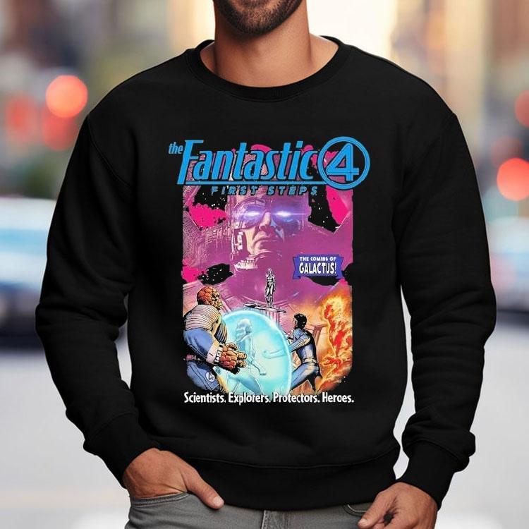 The Coming Of Galactus The Fantastic 4 First Steps Scientists Explorers Protectors Heroes Shirt