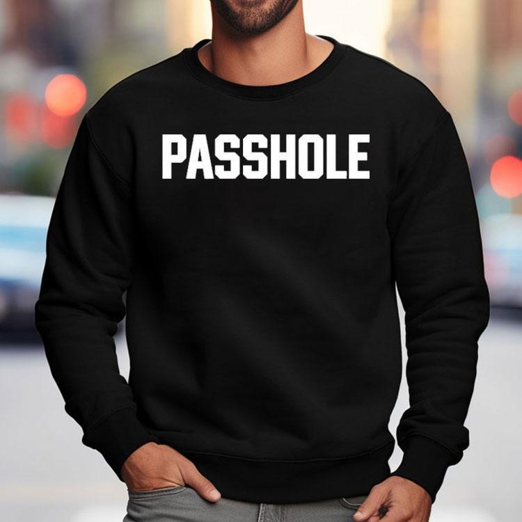The Dan Patrick Show Passhole Shirt