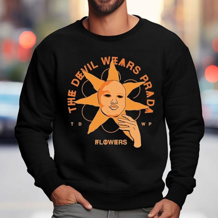 The Devil Wears Prada Sunflower Face Flowers Shirt