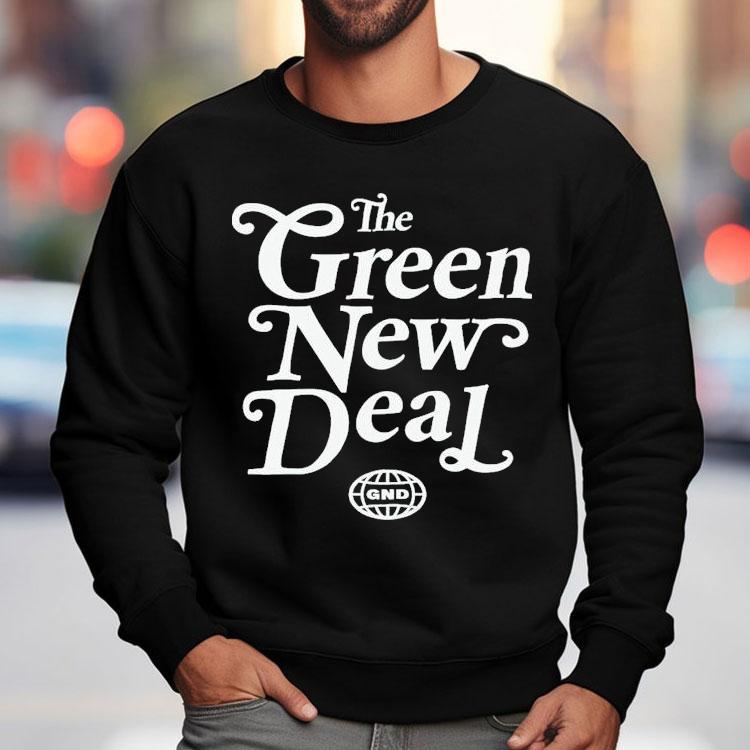 The Green New Deal Shirt