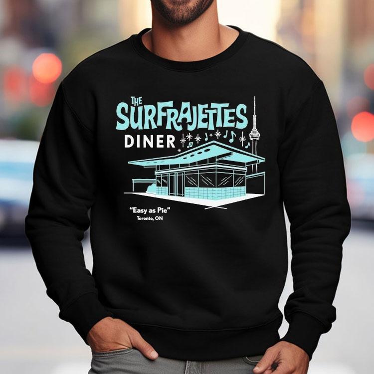 The Surfrajettes Diner Easy As Pie Toronto On Shirt