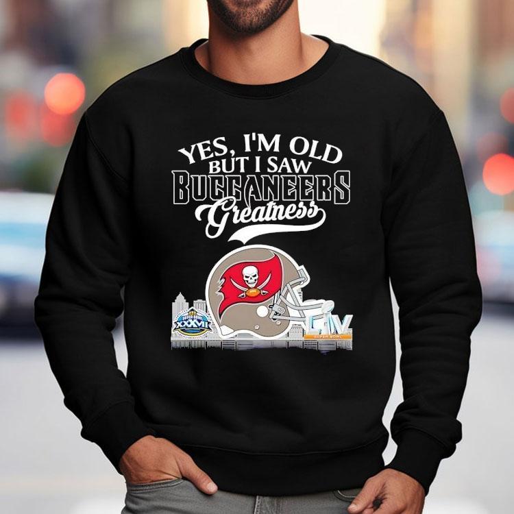 Yes I'm Old But I Saw Tampa Bay Buccaneers Greatness Super Bowl City Skyline Shirt
