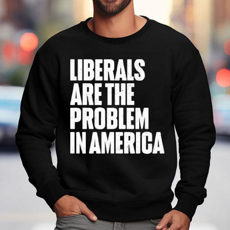 Zeek Arkham Liberals Are The Problem In America Shirt
